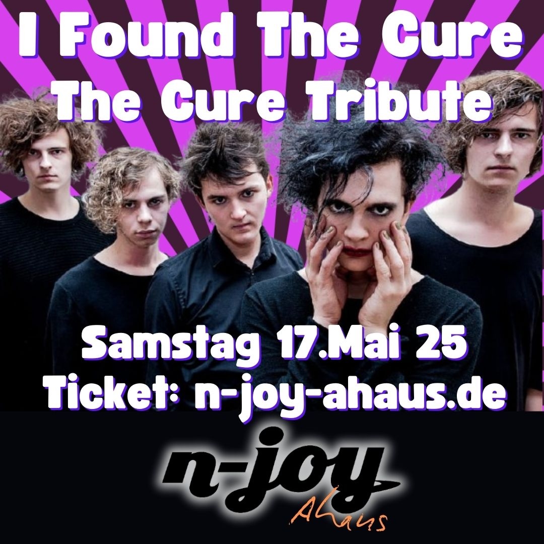 I FOUND THE CURE | THE CURE TRIBUTE im Paradiso