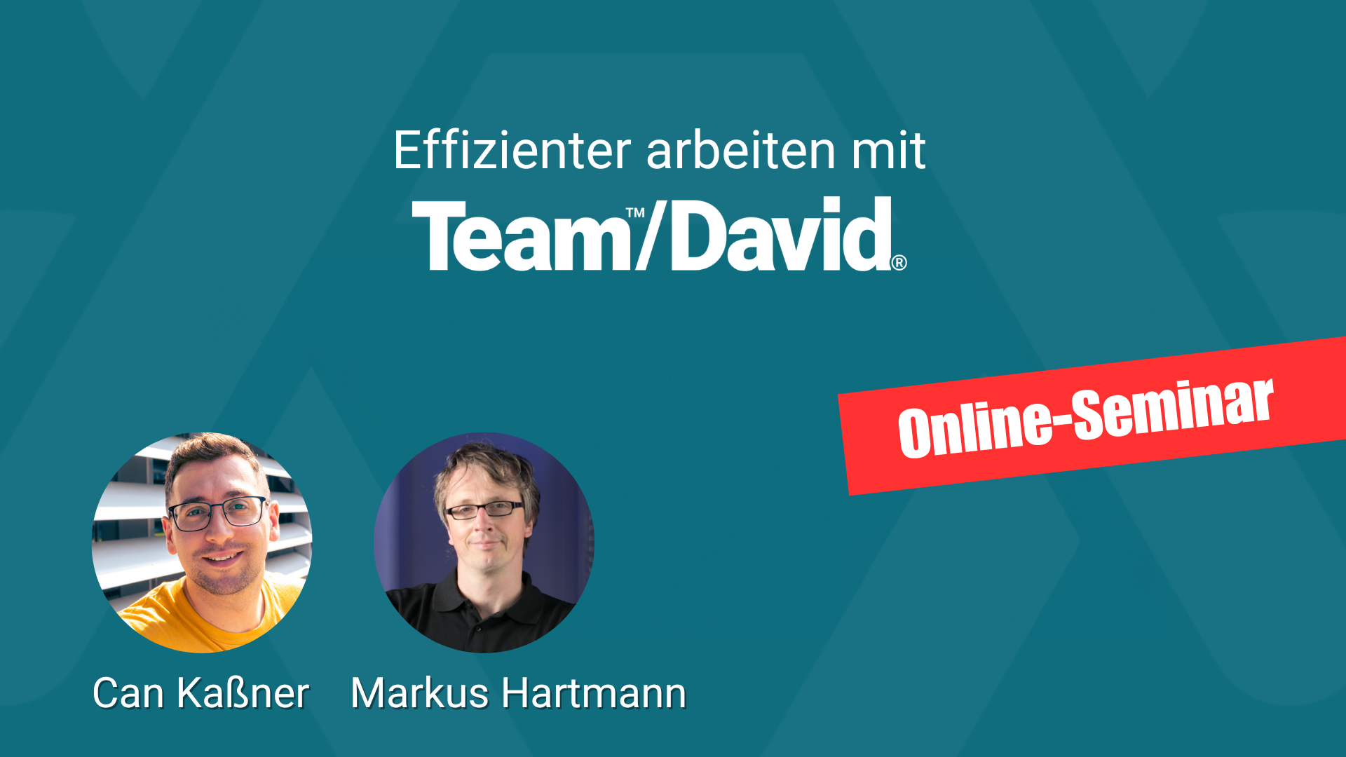 Effizienter arbeiten mit Team/David