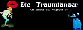 Aktuell | Die Traumtänzer vom Theater TAG Göppingen