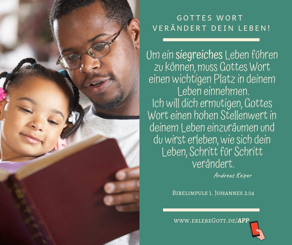 Gottes Wort verändert dein Leben!