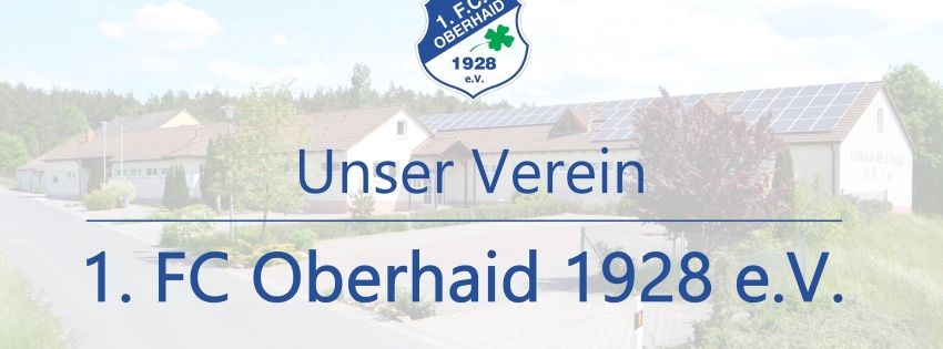1. FC Oberhaid in Bildern | 1. FC Oberhaid 1928 e