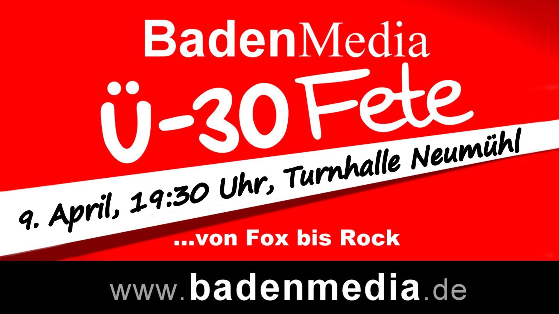 BadenMedia Ü-30 Fete | Neumühl Online