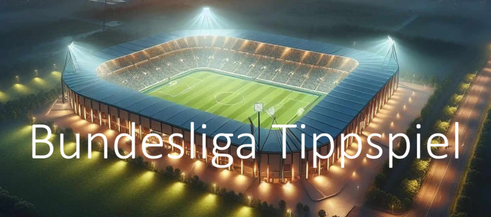 FUßBALL BUNDESLIGA TIPPSPIEL - Tippspiel
