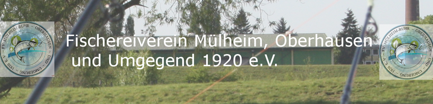 Herzlich Willkommen im Fischereiverein Mülheim,