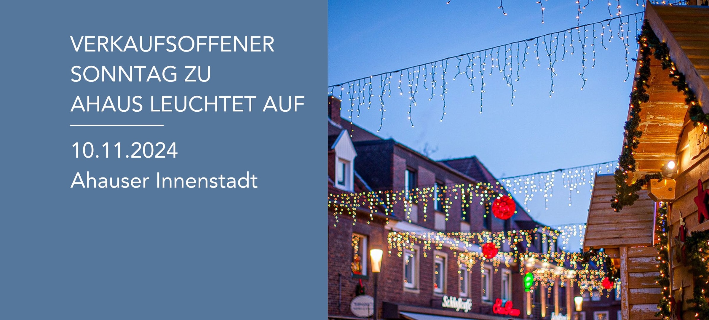 Verkaufsoffener Sonntag zum "Ahaus leuchtet auf" Wochenende 