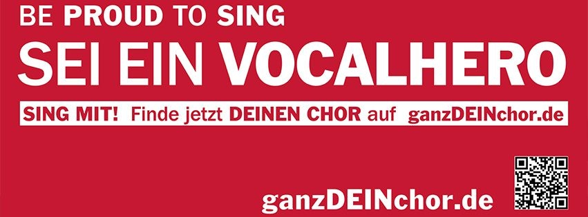 be proud to sing - sei ein vocalhero - ganzdeinchor.de