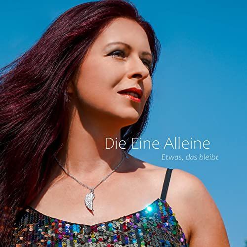 EP-Cover Etwas, das bleibt: Die Eine Alleine