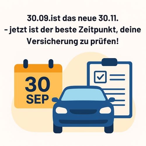 Illustration mit Auto, Kalender 30. September und Checkliste – Hinweis auf neuen Stichtag zum Wechsel der Kfz-Versicherung und Tipp zum rechtzeitigen Versicherungsvergleich.