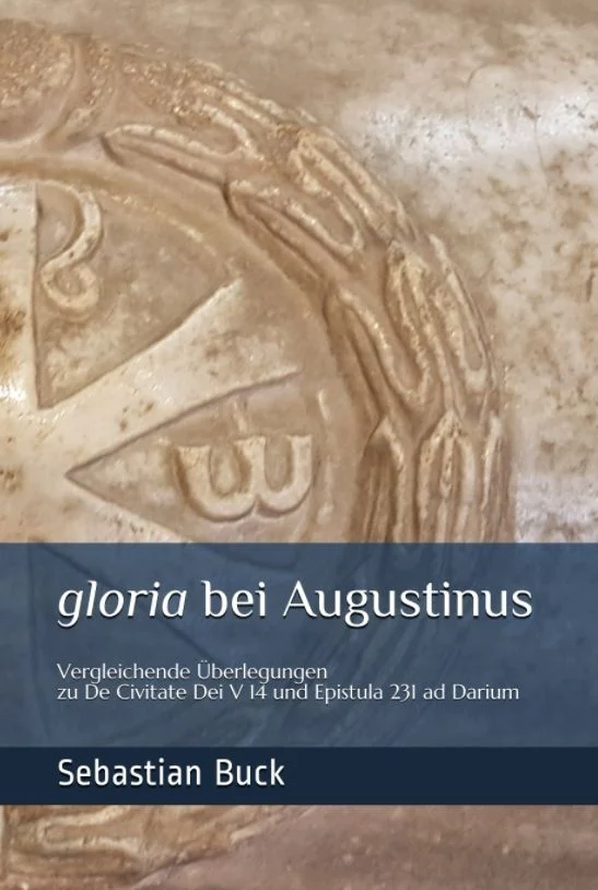 Sebastain Buck, gloria bei Augustinus