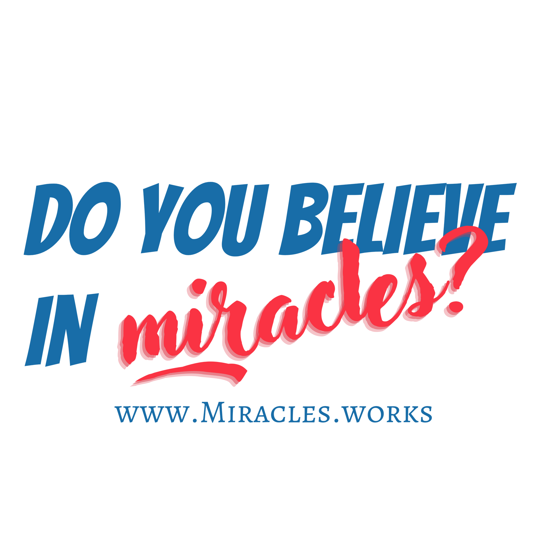 www.miracles.works #MiraclesWorks
