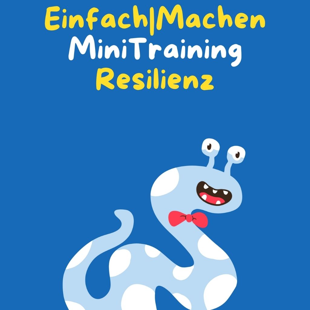 Einfach|Machen | Mini-Training-Resilienz