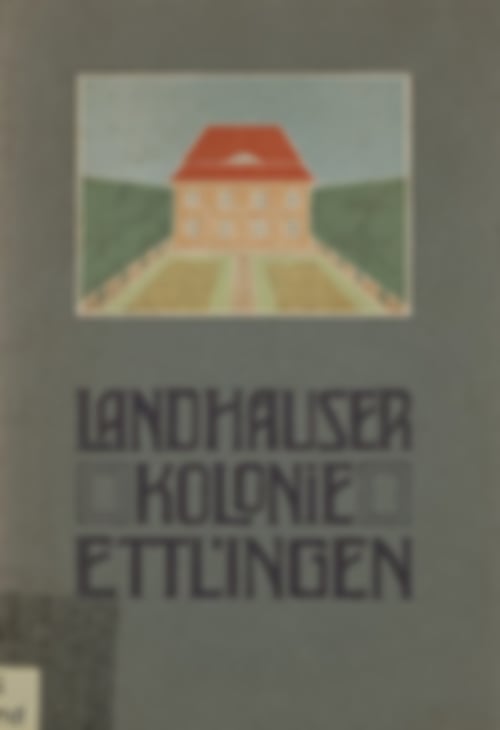 Cover der Broschüre über die Landhäuser-Kolonie Ettlingen 