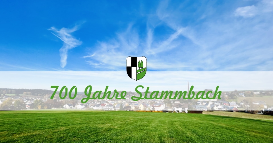 Aktuelle Termine | 700 Jahre Stammbach