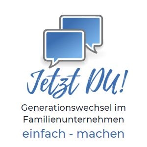 Jetzt-du! - Generationswechsel In Familienunternehmen - Einfach - Machen!